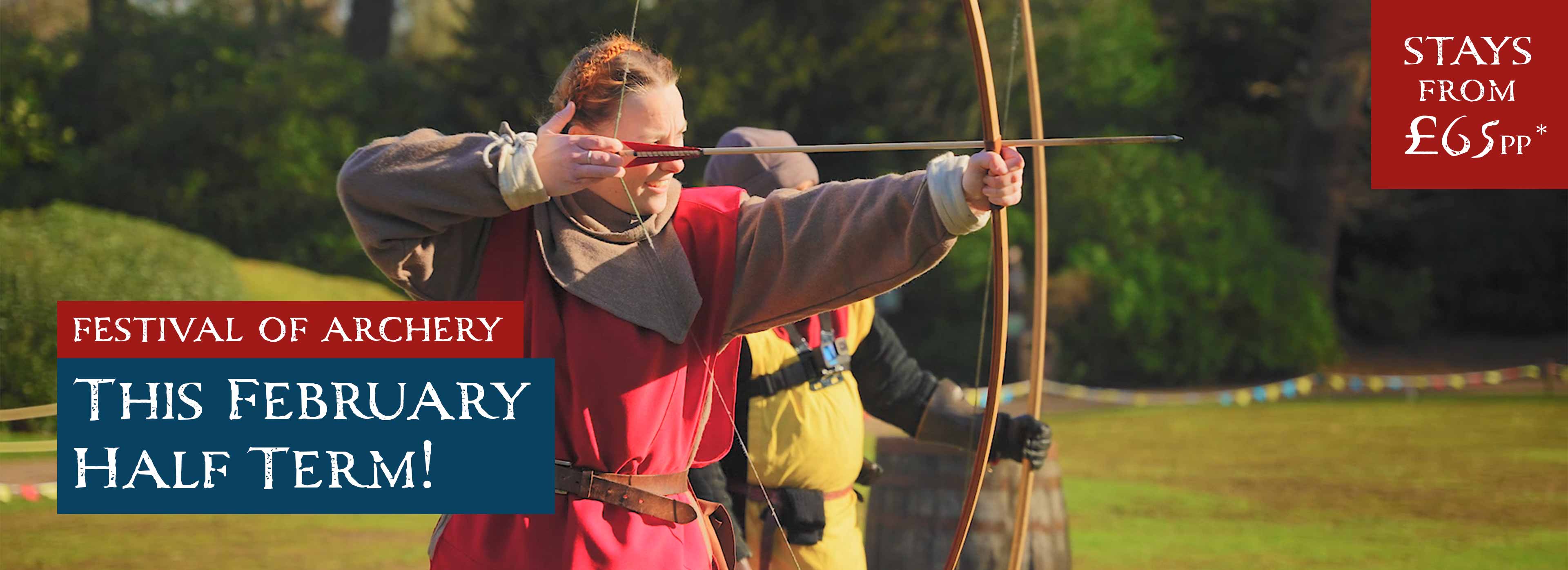 February Half Term Festical of Archery at Warwick Castle